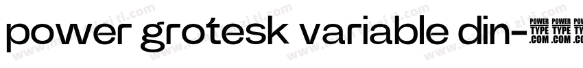 power grotesk variable din字体转换